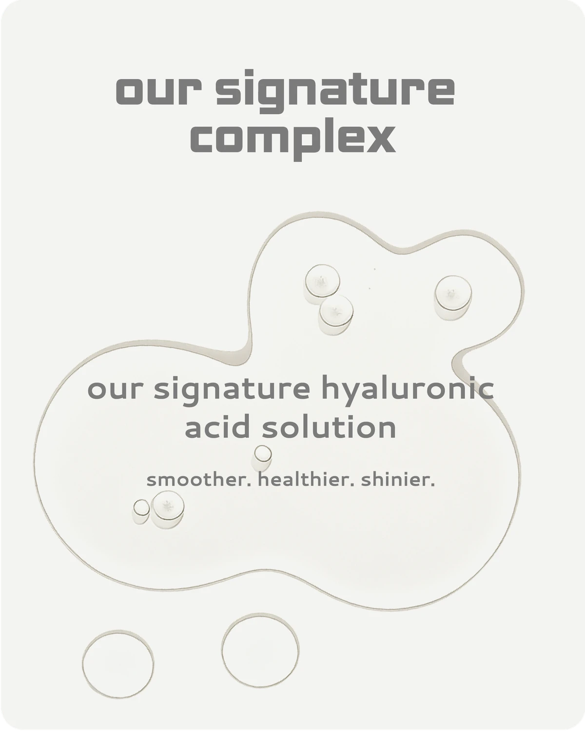 text 'our signature complex' and 'our signature hyaluronic acid solution'.