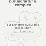 text 'our signature complex' and 'our signature hyaluronic acid solution'.